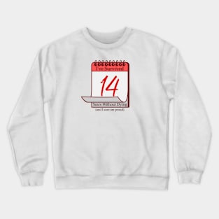 I've Survived 14 Years Crewneck Sweatshirt